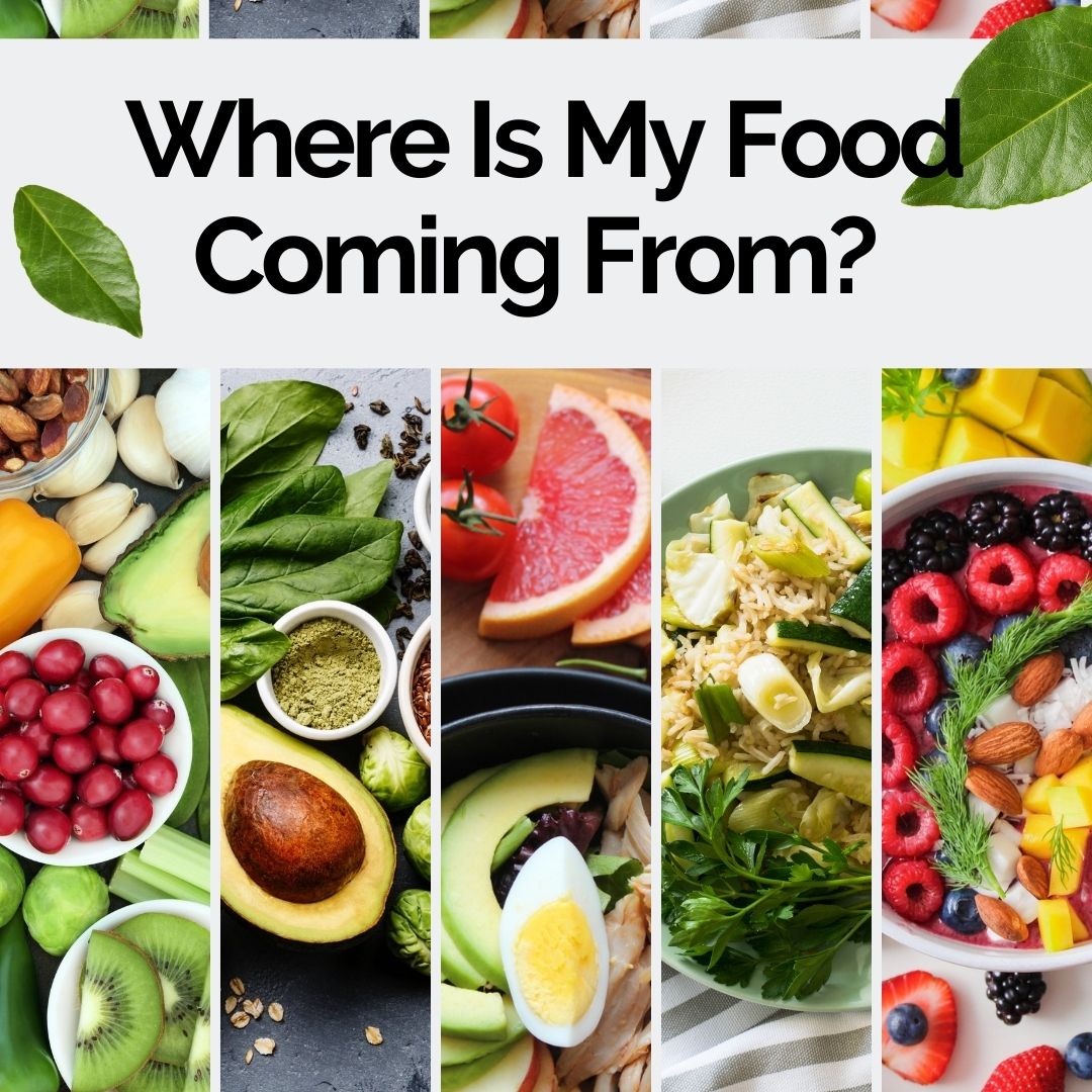 Know Where Your Food Comes From